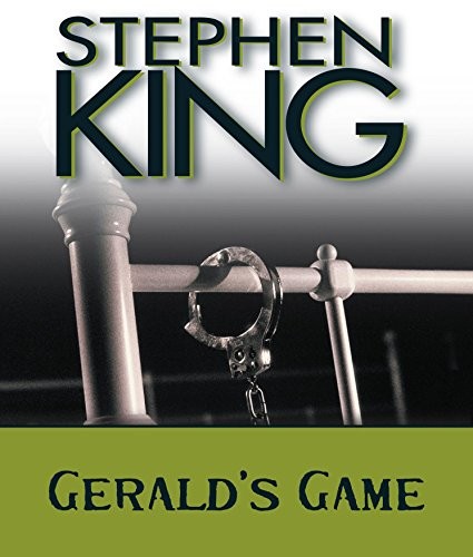 King, Stephen: Gerald's Game (HighBridge Audio)