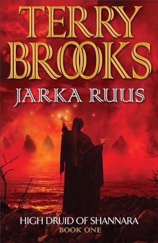 Terry Brooks: High Druid of Shannara (Hardcover, Earthlight)