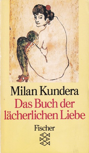 Milan Kundera: Das Buch der lächerlichen Liebe (Paperback, German language, 1989, Fischer Taschenbuch Verlag)