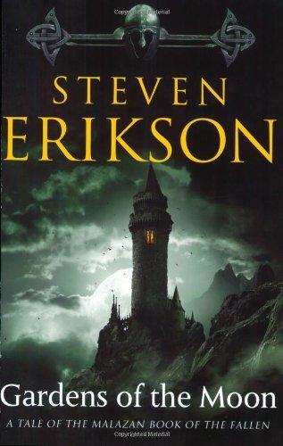 Steven Erikson: Gardens of the Moon (Paperback, Tor Books)