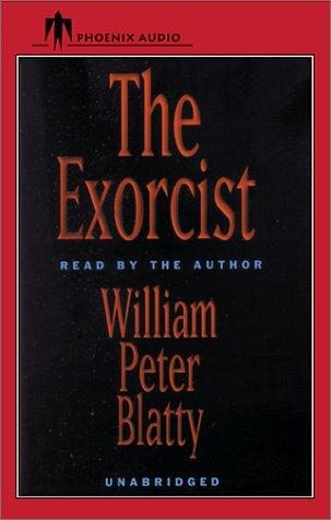 William Peter Blatty, William Peter Blatty: The Exorcist (AudiobookFormat, 2001, Phoenix Audio)