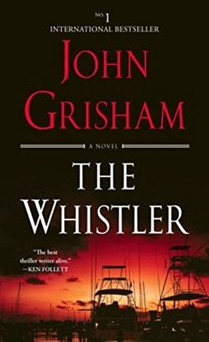 John Grisham: Whistler the Exp (Paperback, Penguin Random House USA Ex Mm)