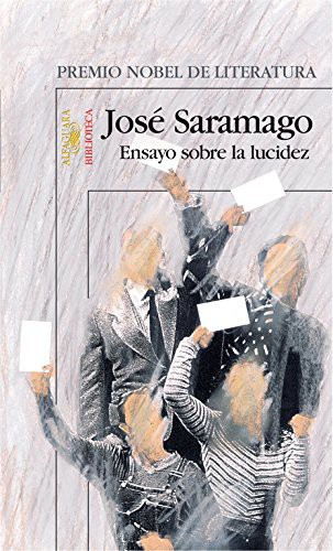 José Saramago: Ensayo sobre la lucidez (Paperback, Spanish language, Alfaguara, ALFAGUARA)