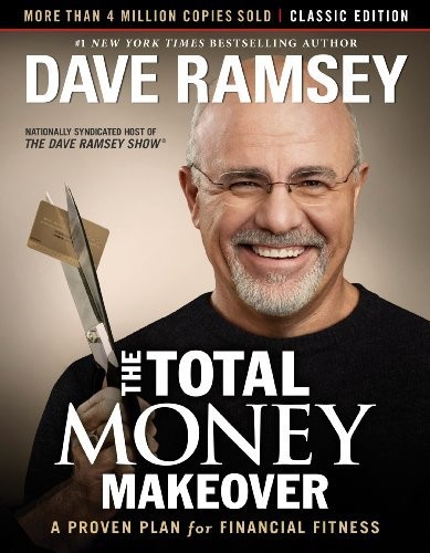 Dave Ramsey: The Total Money Makeover (EBook, 2013, Thomas Nelson)