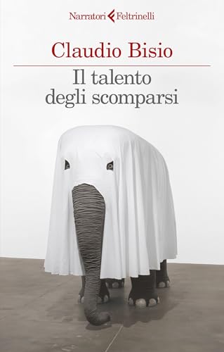 Claudio Bisio: Il talento degli scomparsi (Paperback, Italiano language, 2024, Feltrinelli)