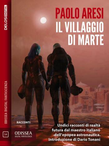 Paolo Aresi: Il villaggio di Marte (Italian language)