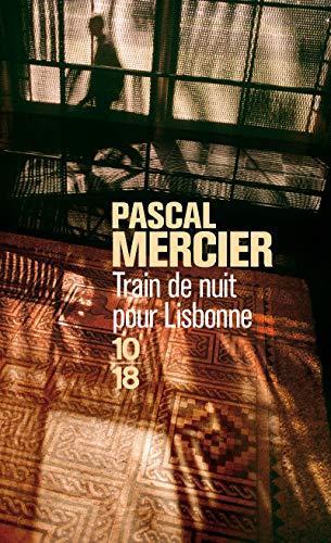 Peter Bieri: Train de nuit pour Lisbonne (French language, 2008)