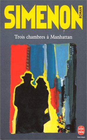 Georges Simenon: Trois chambres à Manhattan (Paperback, French language, LGF)