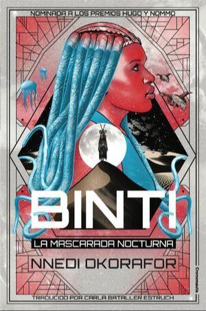 Nnedi Okorafor: Binti: La mascarada nocturna (Spanish language, Crononauta)