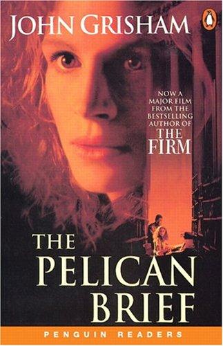 John Grisham, Robin Waterfield: The Pelican Brief (Paperback, 1999, Pearson ESL)