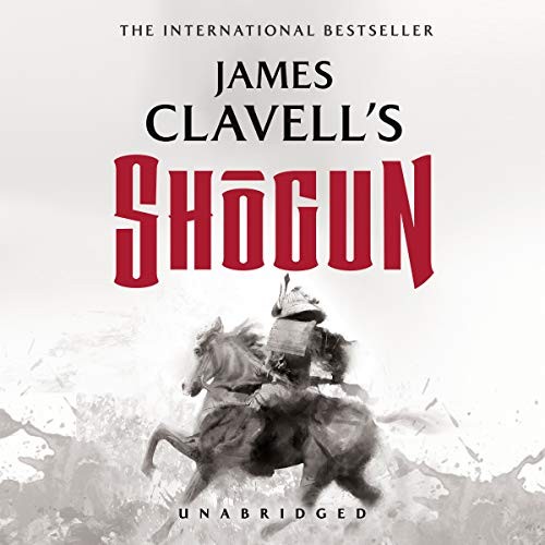 James Clavell: Shogun (AudiobookFormat, Blackstone Audio, Inc.)