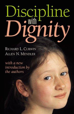 Richard L. Curwin: Discipline with dignity (1999, Association for Supervision and Curriculum Development)