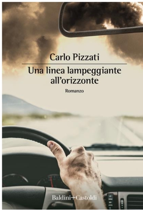 Carlo Pizzati: Una linea lampeggiante all' orizzonte (AudiobookFormat, Baldini + Castoldi)