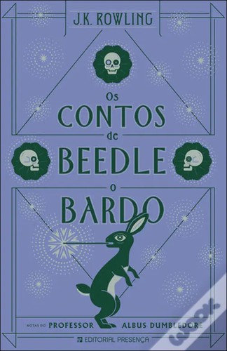 J. K. Rowling: Os Contos de Beedle, o Bardo (Portuguese language, 2019, Editorial Presença)