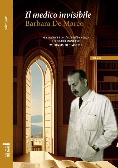 Barbara De Marco: Il medico invisibile (Paperback, Italiano language, Edizioni del faro)