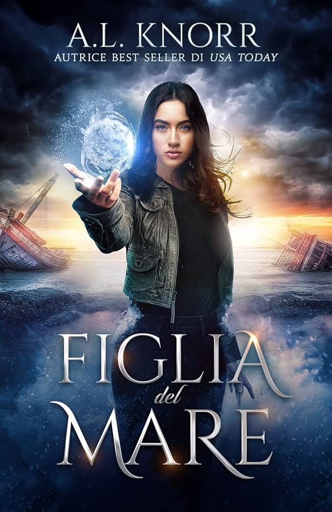 A.L. Knorr: Figlia del Mare (Italiano language, 2022, Winterfeld Verlag)