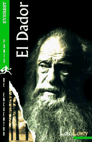 Lois Lowry, Maria Luisa Balseiro: El dador (Paperback, Spanish language, Everest Publishing)