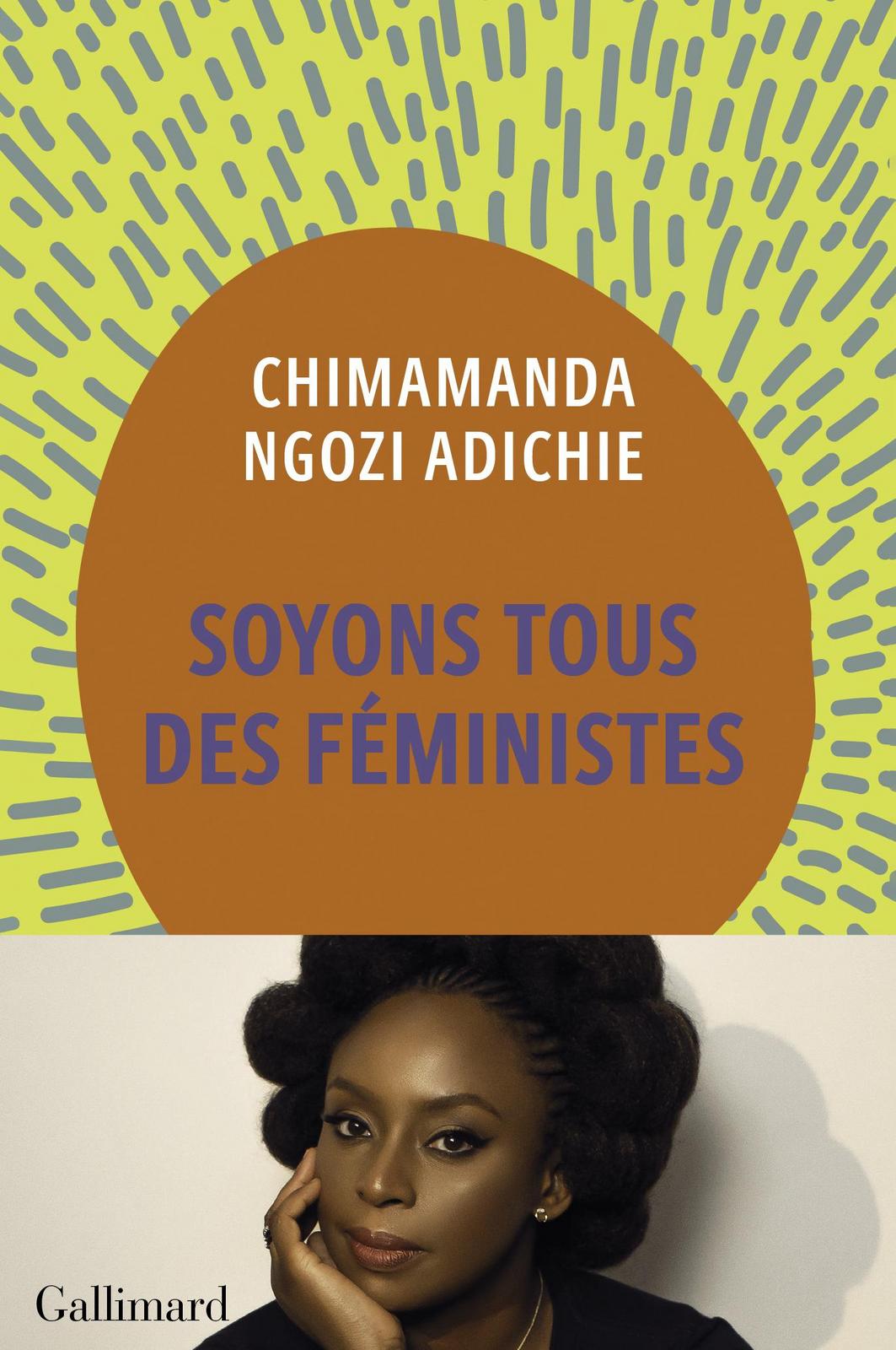 Chimamanda Ngozi Adichie: Soyons tous des féministes (French language, 2022, Éditions Gallimard)