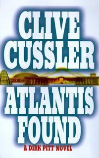 Clive Cussler: Atlantis Found (Hardcover, 1999, G. P. Putnam's Sons, Putnam Adult)