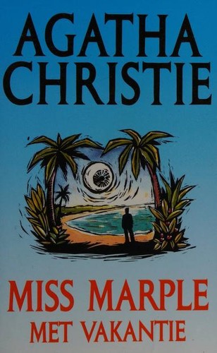 Agatha Christie: Miss Marple met vakantie (Dutch language, 1999, Uitgeverij Luitingh-Sijthoff)