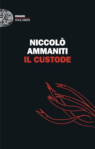 Niccolò Ammaniti: Il Custode (Paperback, Italiano language, 2026, Einaudi)