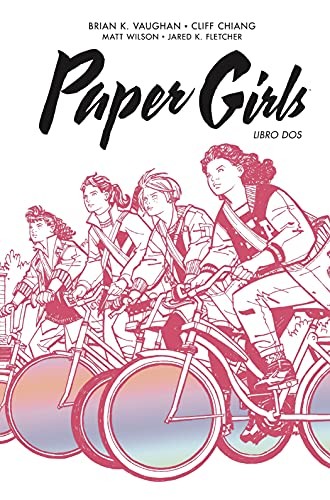 Brian K. Vaughan, Diego de los Santos, Cliff Chiang: Paper Girls Integral nº 02/02 (Hardcover, Spanish language, 2021, Planeta Cómic)