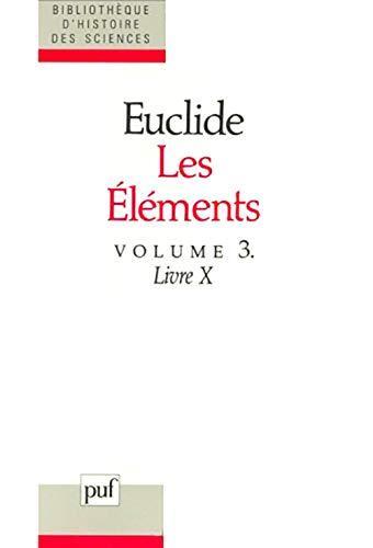 Euclid: Les éléments Volume III : trad. du texte de Heiberg (French language, 1998, Presses universitaires de France)