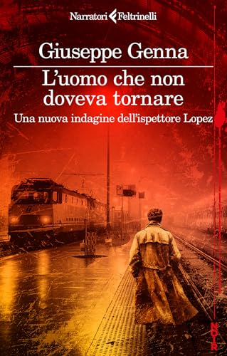 Giuseppe Genna: L'uomo che non doveva tornare (Paperback, Italiano language, 2026)