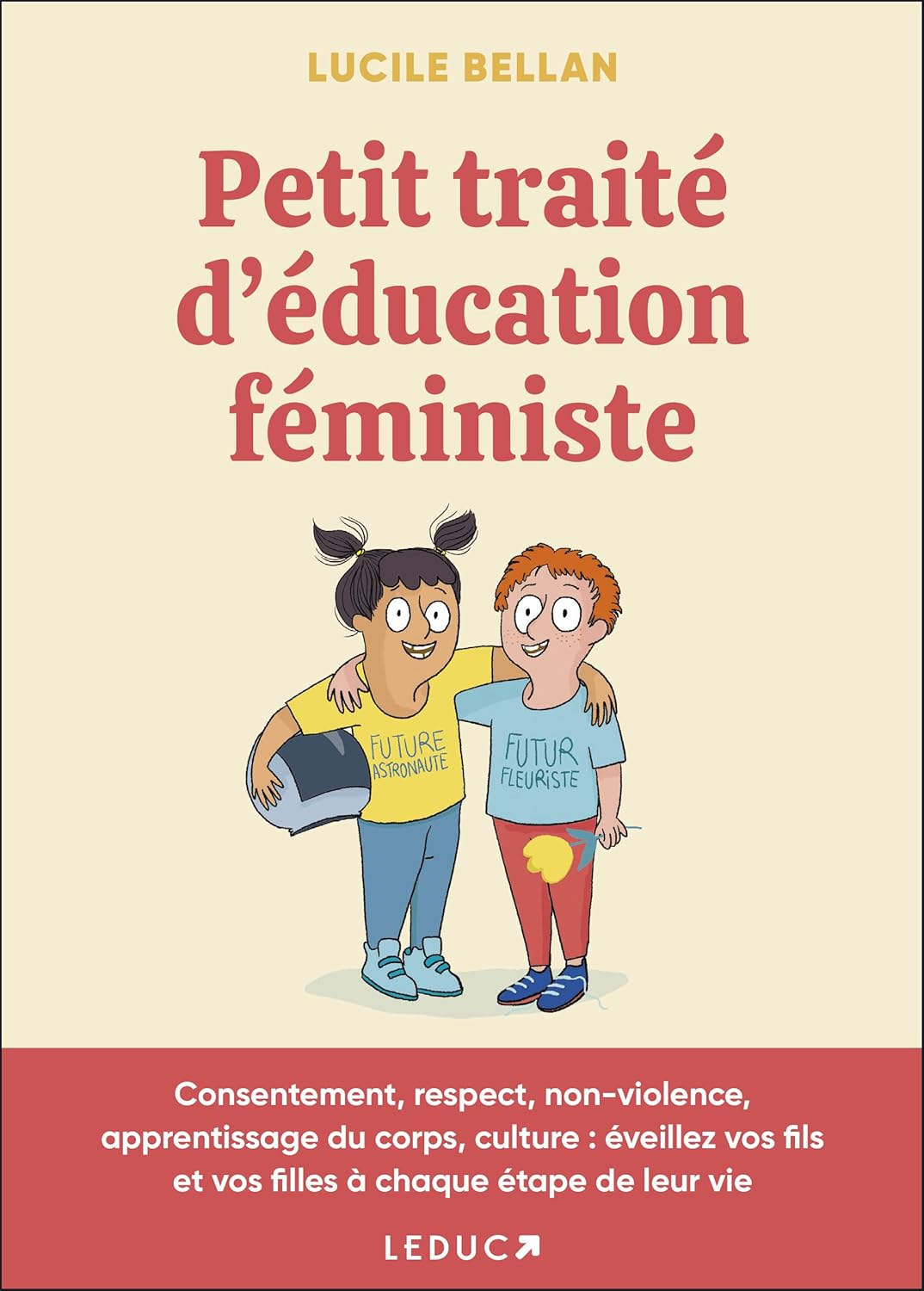 Lucile Bellan: Petit traité d'éducation féministe (Leduc)