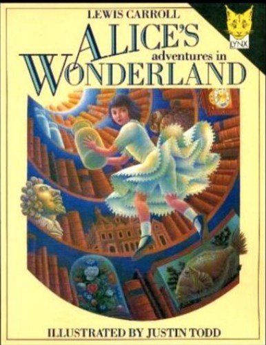 Lewis Carroll, Justin Todd: Alice's Adventure in Wonderland (Paperback, 1988, Lynx Books)