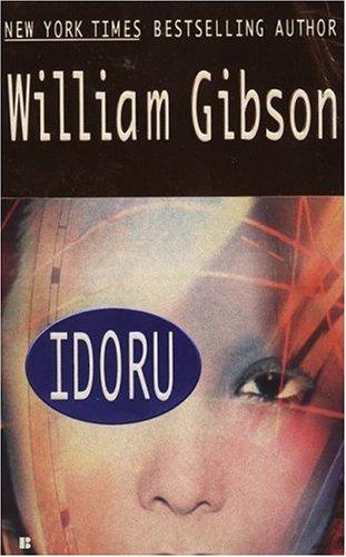 William Gibson (unspecified): Idoru (Berkley)