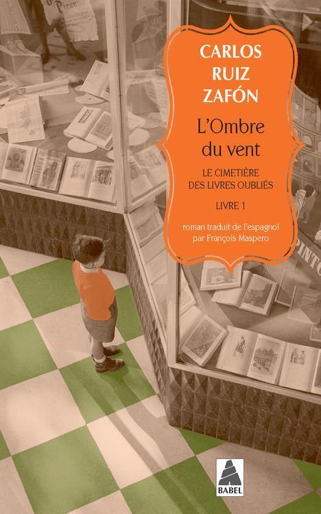 Carlos Ruiz Zafón: Le cimetière des livres oubliés Tome 1 (French language, 2020)