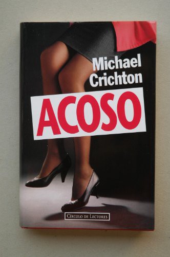 Michael Crichton: Acoso (Paperback)