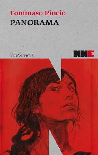 Tommaso Pincio: Panorama (Italian language, 2015, Enne Enne editore)