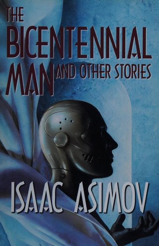 Isaac Asimov: The Bicentennial Man (1976, Doubleday)