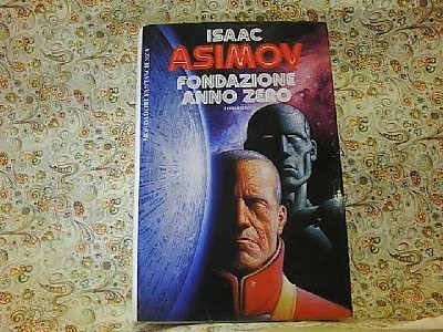 Isaac Asimov: Fondazione anno zero (Paperback)