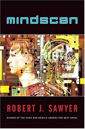 Robert J. Sawyer: Mindscan (Hardcover, 2005, Tor Books)