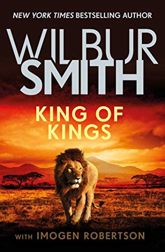 Wilbur Smith: King of Kings (Paperback, 2019, Zaffre)