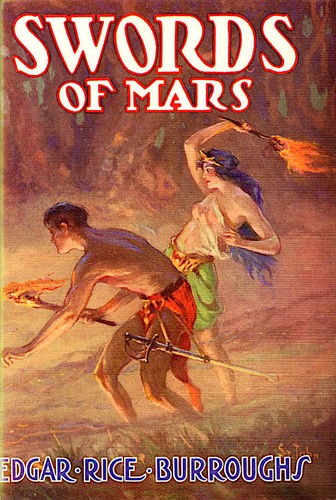 Edgar Rice Burroughs: Swords of Mars (Hardcover, 1936, E. R. Burroughs, inc.)