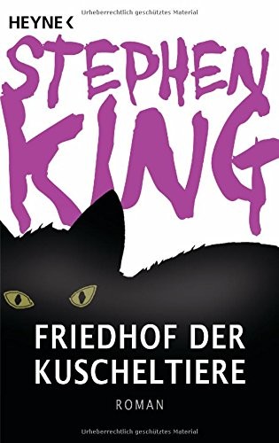 Stephen King: Friedhof der Kuscheltiere (Paperback, Heyne Verlag)