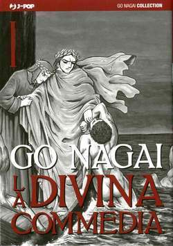 Gō Nagai: La Divina Commedia Vol.1: Inferno 1 (GraphicNovel, Italiano language, 2014, J-POP)