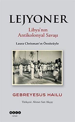 Gebreyesus Hailu: Lejyoner (Paperback, Turkish language, Hece Yayinlari)
