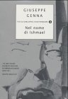 Giuseppe Genna: Nel nome di Ishmael (Italiano language, 2001, Mondadori)