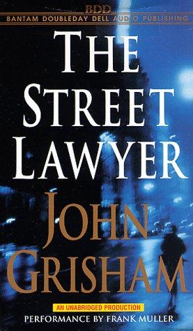 John Grisham: The Street Lawyer (John Grishham) (AudiobookFormat, Random House Audio)