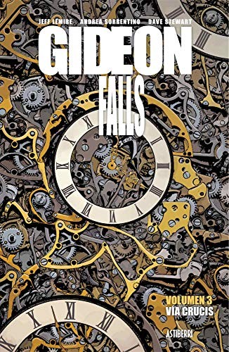 Jeff Lemire, Andrea Sorrentino, Santiago García Fernández: Gideon Falls 3. Vía crucis (Hardcover, ASTIBERRI EDICIONES)