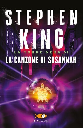 King, Stephen: La canzone di Susannah. La torre nera. Vol. 6 (Italian language, 2017, Sperling & Kupfer)