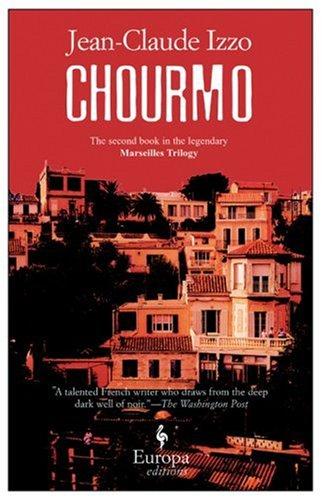 Jean-Claude Izzo: Chourmo (Paperback, Europa Editions)
