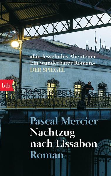 Peter Bieri: Nachtzug nach Lissabon (German language, 2006)