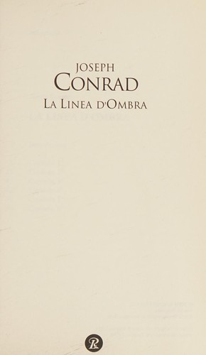 Joseph Conrad: La linea d'ombra (Italian language, 2004, Rusconi libri)