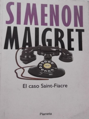 Georges Simenon: El Caso Saint-fiacre (Paperback, Spanish language, Tusquets)